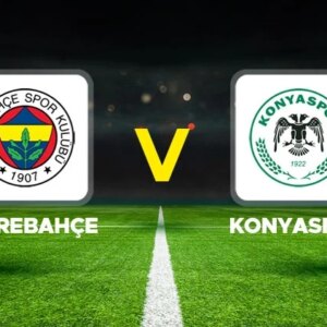 Komentar Langsung: Fenerbahçe Konyaspor (Pertandingan Liga Super)